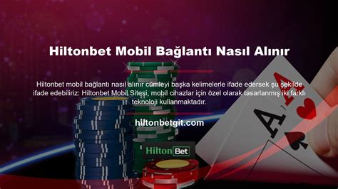 Hiltonbet Giriş Bonus Nasıl Alınır