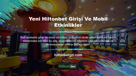 Hiltonbet Giriş Hızlı